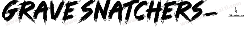 Grave Snatchers字体转换